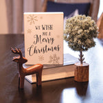 We Wish You A Merry Christmas Snowflake Box Sign