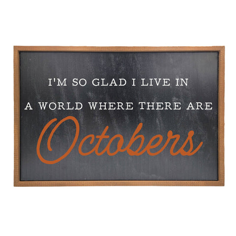 A world where there are Octobers