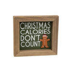 Christmas Calories Don't Count Framed Sign