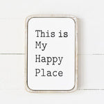 MODERN HAPPY PLACE SIGN TIN