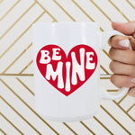 Be Mine Heart Mug