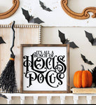 It’s All Just A Bunch Of Hocus Pocus -Wood Sign